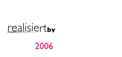  
realisiertby 
    moritz köhler 
           2006